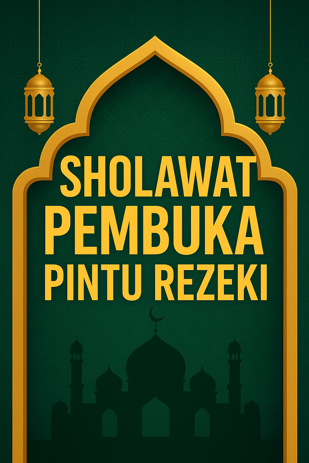 Sholawat Pembuka Pintu Rezeki